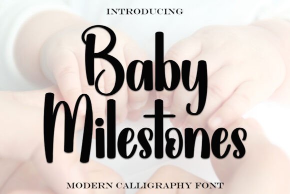 Baby Milestones Font: Elegant Typography for Digital Campaigns