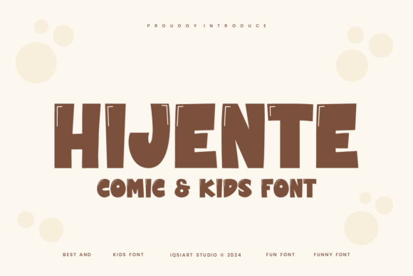 Hijente Font: Adding Joy to Small Business Branding