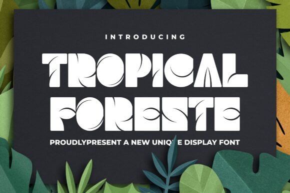 Tropical Foreste Font: Elevating Digital Brand Identity