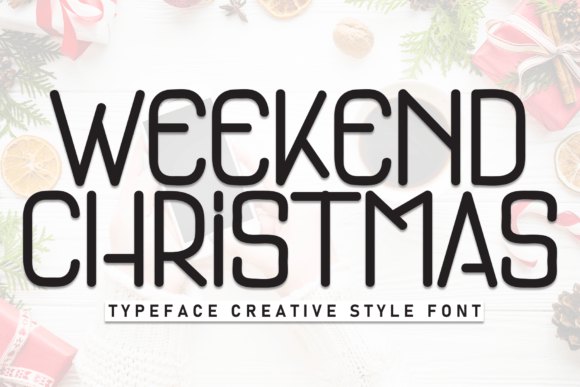 Weekend Christmas Font: A Playful Typeface for Branding